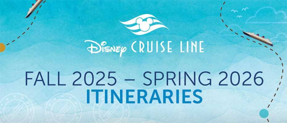 Disney Cruise Line Announces Itineraries for Fall 2025 through Spring 2026