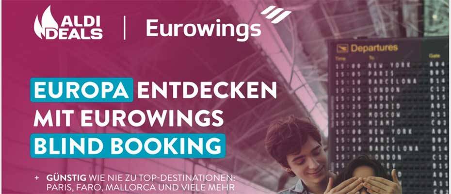 Eurowings Blind Booking zum „Original ALDI Preis“