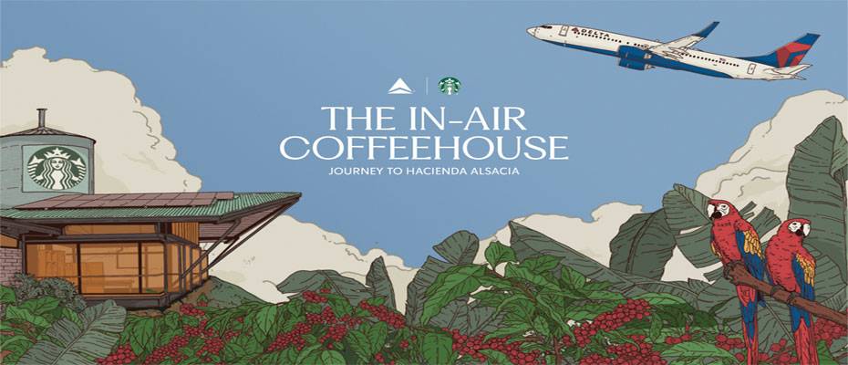 From Gate to Hacienda: Delta and Starbucks Brew Up a First-of-Its-Kind Coffee Journey to Costa Rica - Read the News