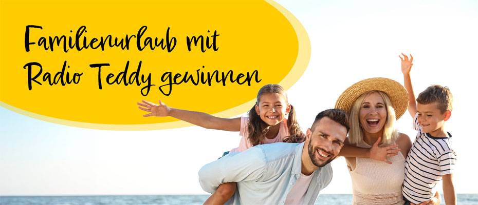 Reiseland und Radio TEDDY setzen Familienkampagne fort - Lesen Sie die Nachrichten