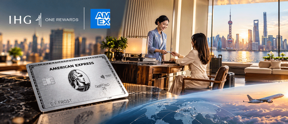 IHG and American Express Expand Premium Travel Benefits in China - Lesen Sie die Nachrichten?>