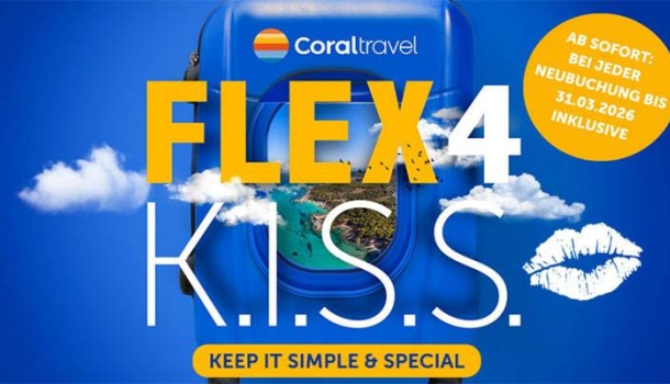 Coral Travel verlängert Flex4KISS-Aktion bis Ende April